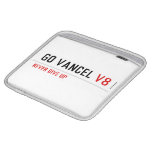 GO VANCEL  iPad Sleeves