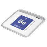 Be  iPad Sleeves