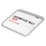 ENCOMPASS WAY   iPad Sleeves