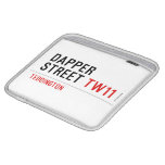 DAPPER Street  iPad Sleeves