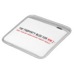 the property blog for  iPad Sleeves