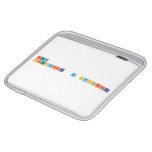 AREA
 CIENTIFICA  Y TECNOLOGICA  iPad Sleeves
