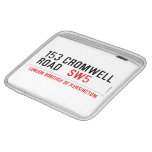 153 CROMWELL ROAD    iPad Sleeves