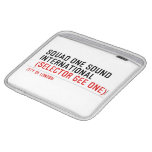 SQUAD ONE SOUND INTERNATIONAL   iPad Sleeves