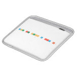 You are such a nerd br!
   iPad Sleeves