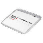 Possibly yes, probably not  Street  iPad Sleeves