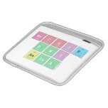 Archie
 Dwi
 Amira  iPad Sleeves