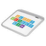 Happy
 Birthday
 Muna  iPad Sleeves