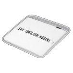 The English HOUSE  iPad Sleeves