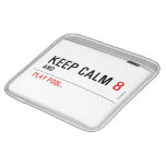 KEEP CALM  iPad Sleeves