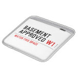 BASEMENT  APPROVED  iPad Sleeves