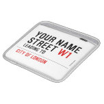 Your Name Street  iPad Sleeves