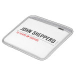 John shepperd  iPad Sleeves
