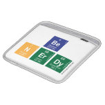 be
 N|erdy  iPad Sleeves