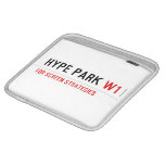 HyPE PARK  iPad Sleeves