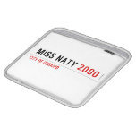 Miss Naty  iPad Sleeves