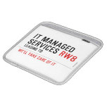 It managed  services  iPad Sleeves