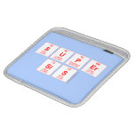 Super
 sis  iPad Sleeves