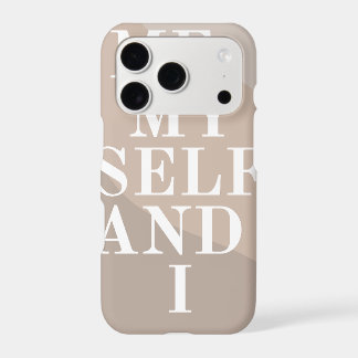IPHONE 17 PRO CASE "ME,MYSELF AND I"