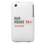 OUR HOUSE  iPhone 3G/3GS Cases iPhone 3 Covers