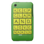 Keep
 Clam
 and 
 love 
 naksh  iPhone 3G/3GS Cases iPhone 3 Covers