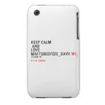 KeeP Calm   anD LovE  MafTShedi'Cee_dAvii  iPhone 3G/3GS Cases iPhone 3 Covers