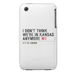 I don't think We're in Kansas anymore  iPhone 3G/3GS Cases iPhone 3 Covers