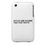 Skyler and Shianne Together foreve  iPhone 3G/3GS Cases iPhone 3 Covers