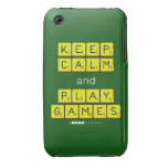 KEEP
 CALM
 and
 PLAY
 GAMES  iPhone 3G/3GS Cases iPhone 3 Covers