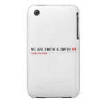 We are Smith & Smith  iPhone 3G/3GS Cases iPhone 3 Covers
