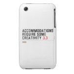 Accommodations require some creativity  iPhone 3G/3GS Cases iPhone 3 Covers