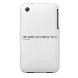 Keep calm is Faith birthday w1  iPhone 3G/3GS Cases iPhone 3 Covers