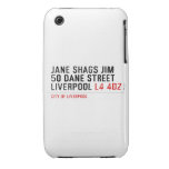 JANE SHAGS JIM 50 DANE STREET LIVERPOOL  iPhone 3G/3GS Cases iPhone 3 Covers