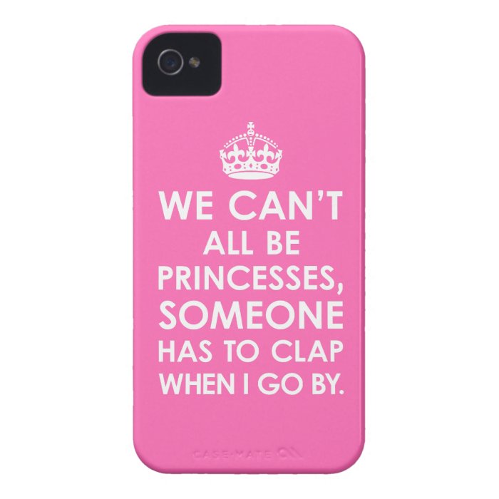 iPhone 4 Case Hot Pink We Can't All Be Princesses