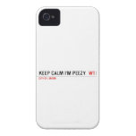 keep calm i'm peezy   iPhone 4 Cases