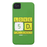 Love
 5D
 Friends  iPhone 4 Cases