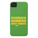 Anuore
 Rocks
 For Life  iPhone 4 Cases