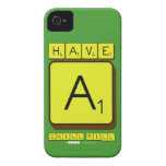 have 
 a
 chill pill  iPhone 4 Cases