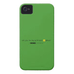 will you be my girlfriend Andrea?
   iPhone 4 Cases