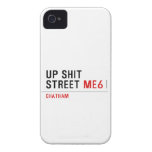 Up Shit Street  iPhone 4 Cases