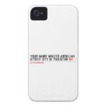 Your Name waleed abdullah Street city of pakistan  iPhone 4 Cases