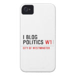 I Blog  Politics  iPhone 4 Cases
