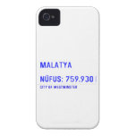 MALATYA  NÜFUS: 759.930  iPhone 4 Cases