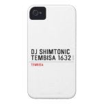 DJ SHIMTONIC TEMBISA 1632  iPhone 4 Cases