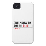 DUN KNOW DA SOUTH  iPhone 4 Cases
