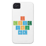 I
 love
 you
 mom  iPhone 4 Cases