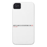 Keep calm is Faith birthday w1  iPhone 4 Cases
