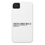 Linden HomeS mells      iPhone 4 Cases