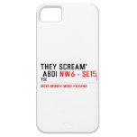 THEY SCREAM'  ABDI  iPhone 5 Cases