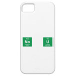 No u  iPhone 5 Cases